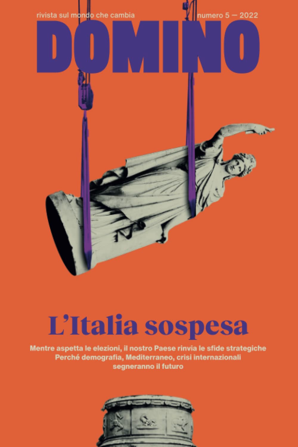 Domino. Rivista sul mondo che cambia. L'Italia sospesa Books