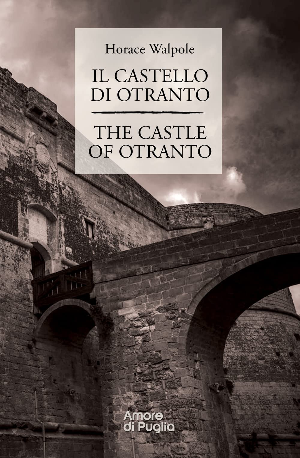 Il castello di Otranto-The castle of Otranto. Ediz. bilingue Horror & Mystery