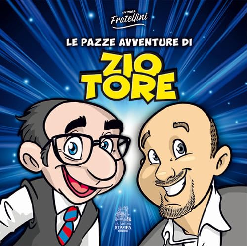 Le pazze avventure di Zio Tore book