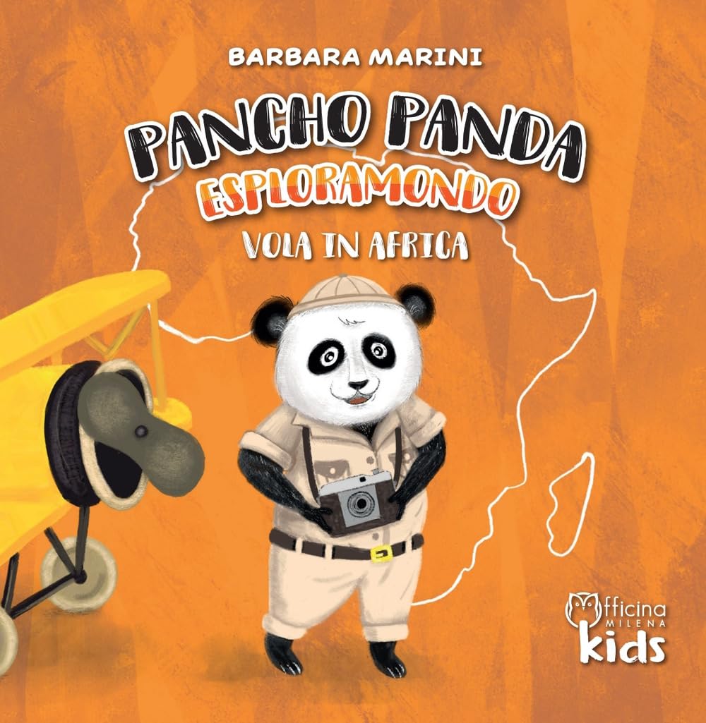Pancho Panda esploramondo vola in Africa. Ediz. a colori book