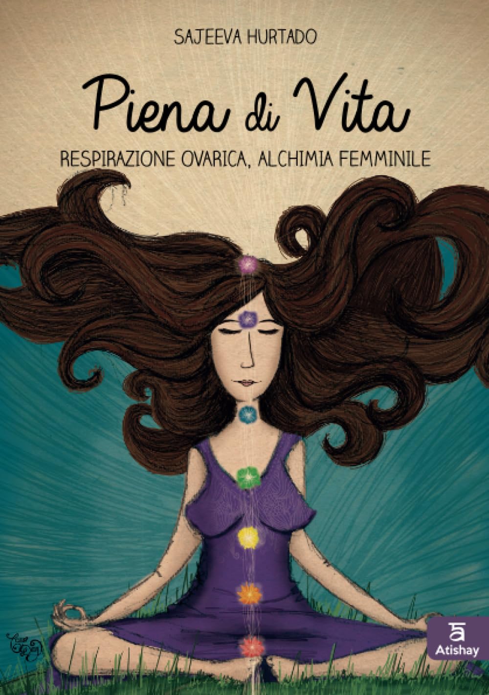 Piena di Vita: Respirazione ovarica, Alchimia femminile book