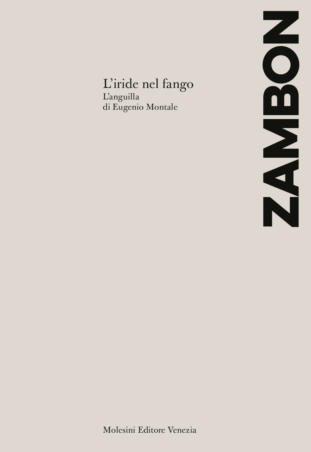 L'iride nel fango. L'Anguilla di Eugenio Montale Contemporary literature