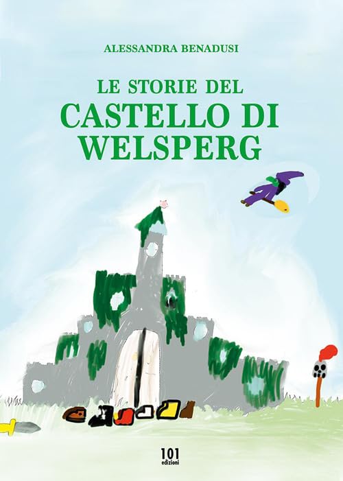 Le storie del castello di Welsperg Novels & Short Stories
