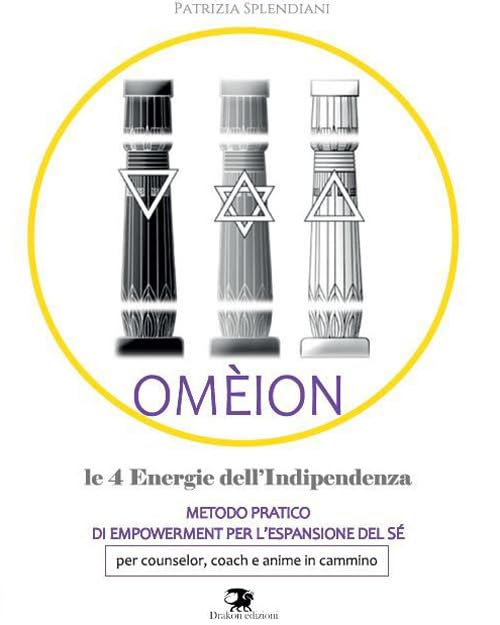 Omèion. Le 4 energie dell'indipendenza Religion & Esotericism