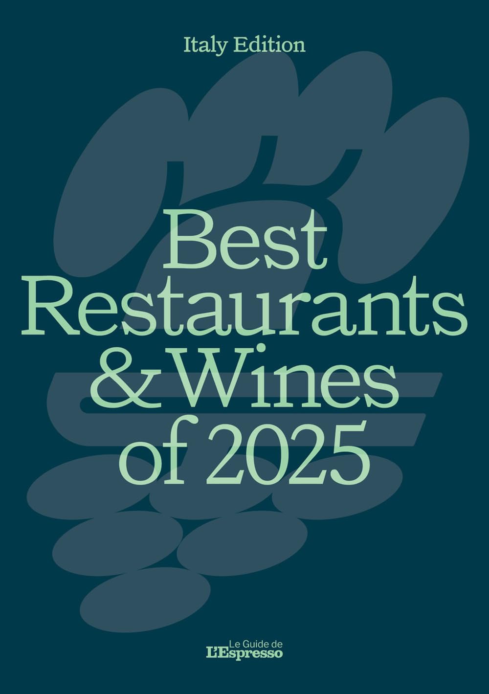 Best of restaurants e wine of 2025. Ediz. inglese e italiana book