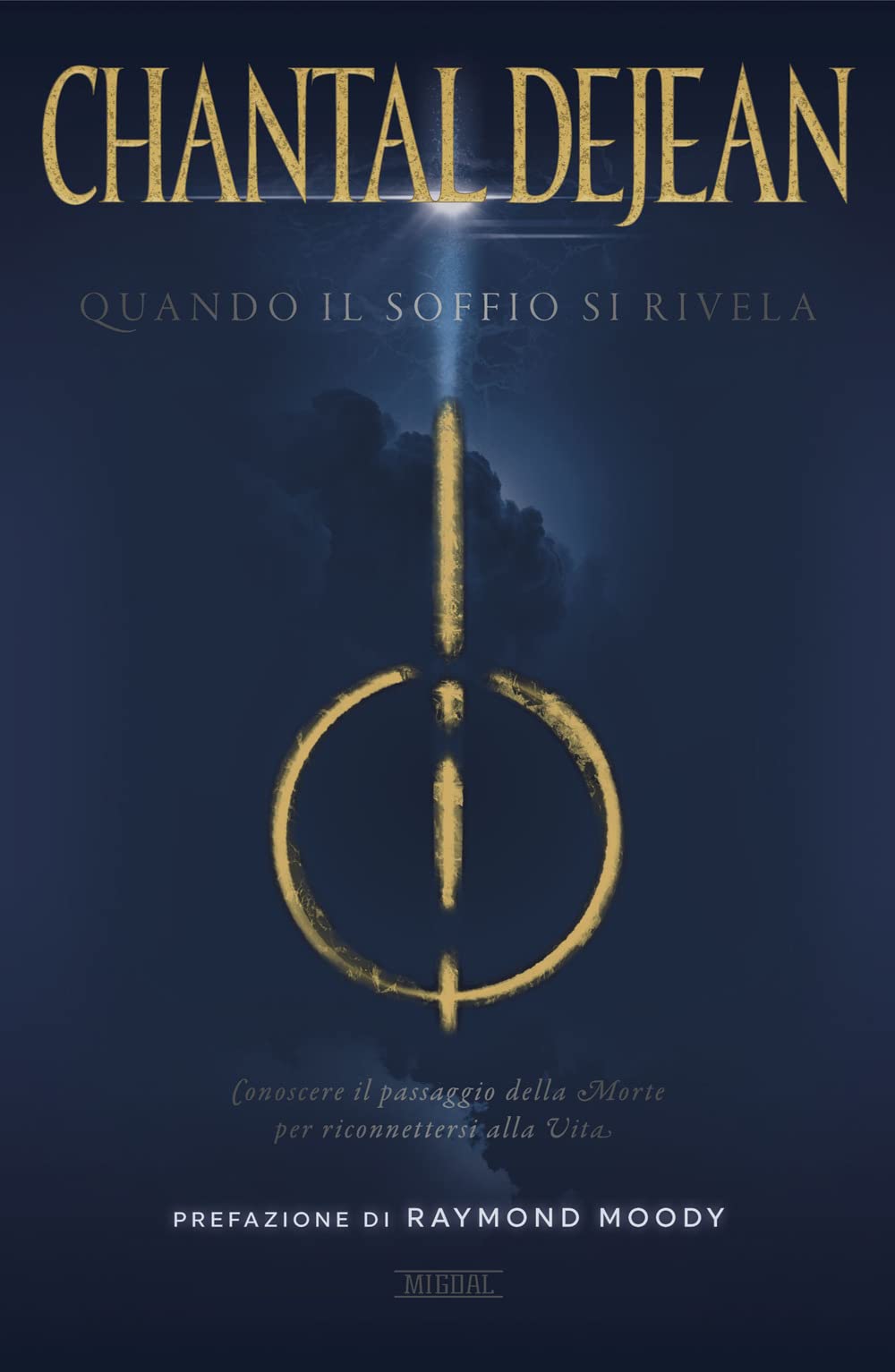 Quando il soffio si rivela. Conoscere il passaggio della morte per riconnettersi alla vita Religion & Esotericism