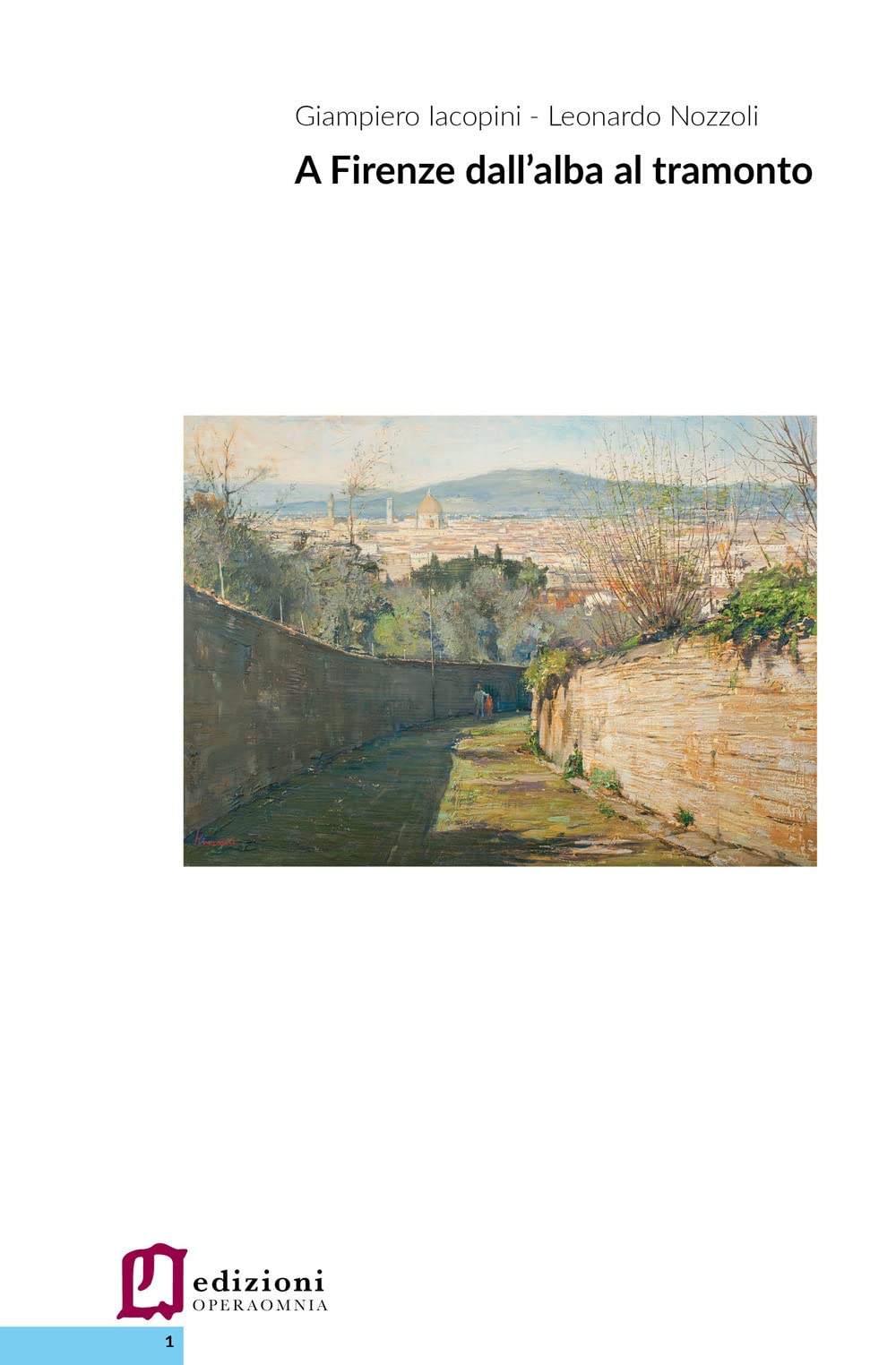 A Firenze dall'alba al tramonto book