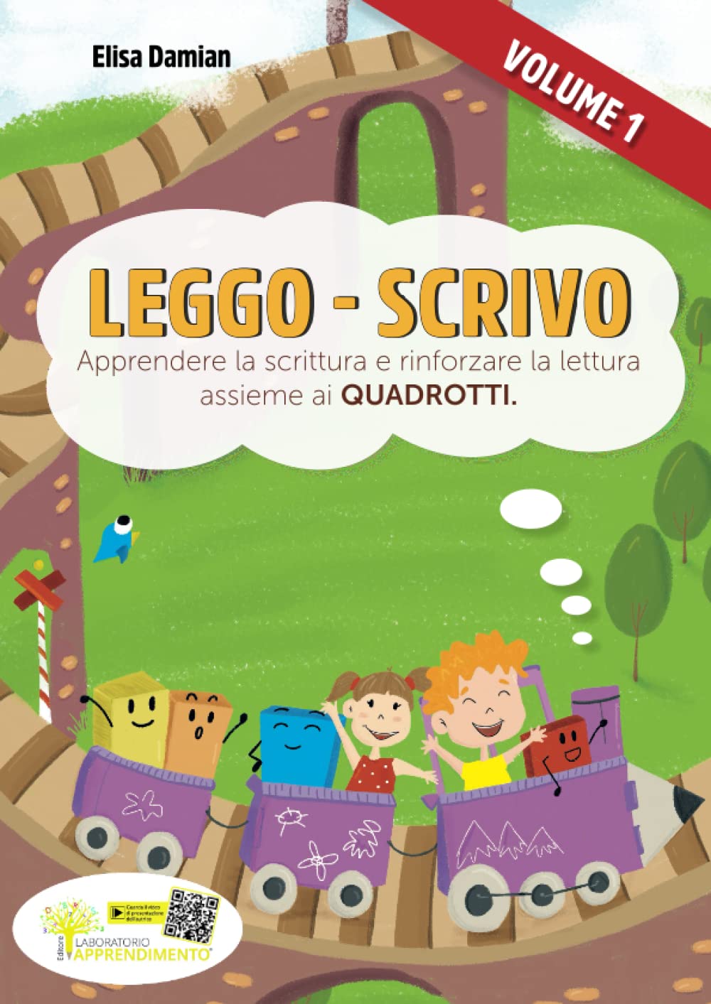 LEGGO-SCRIVO - Volume 1: Apprendere la scrittura e rinforzare la lettura assieme ai QUADROTTI book