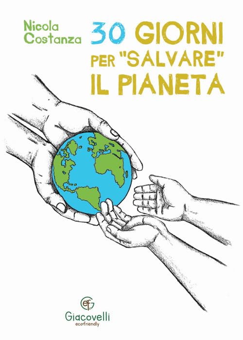 30 giorni per «salvare» il pianeta book