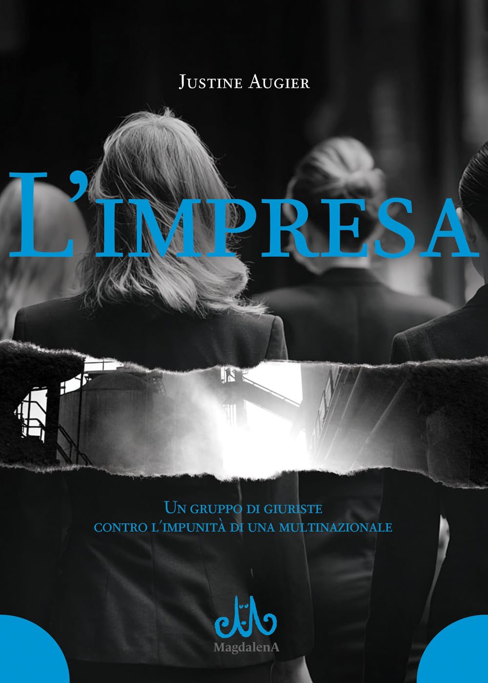 L'impresa. Un gruppo di giuriste contro l'impunità di una multinazionale book