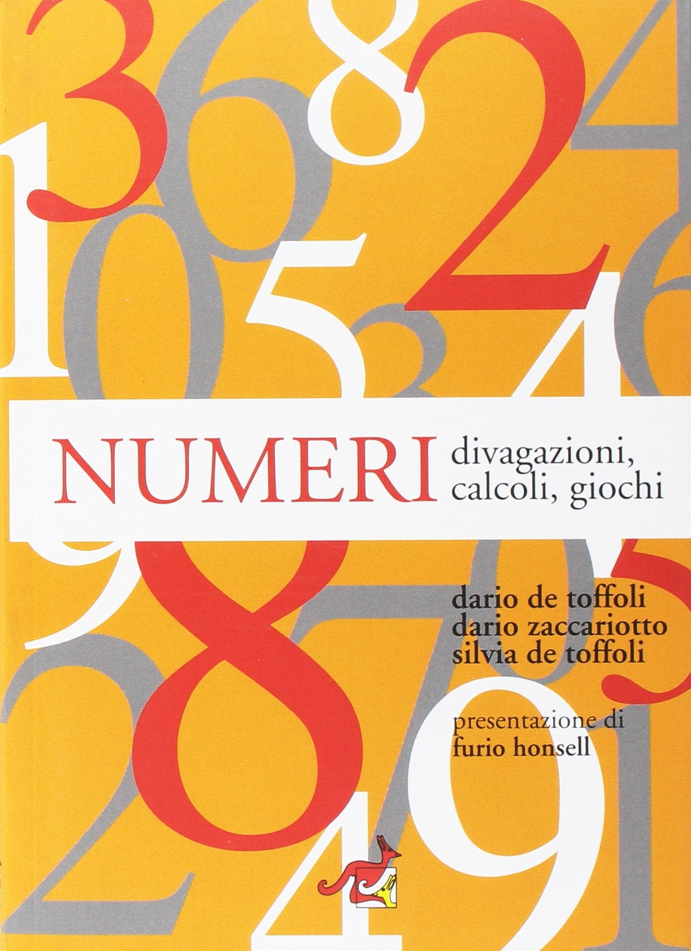 Numeri. Divagazioni, calcoli, giochi book