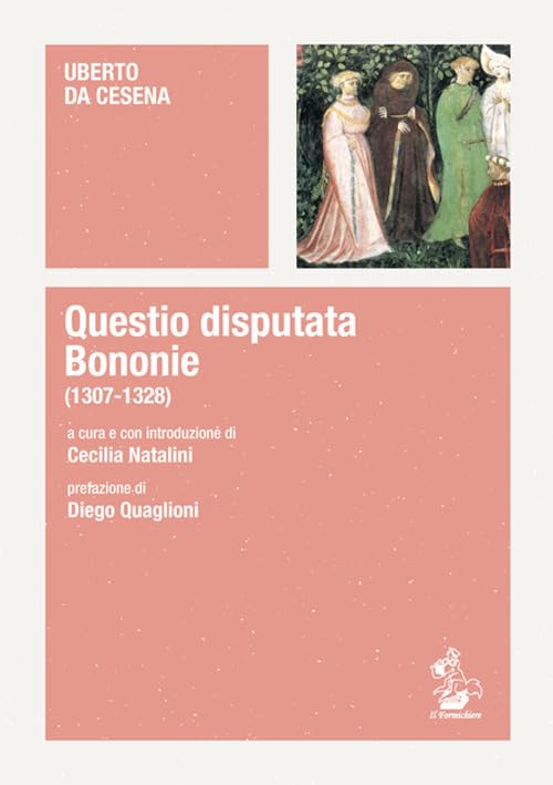 Questio disputata Bononie (1307-1328) book