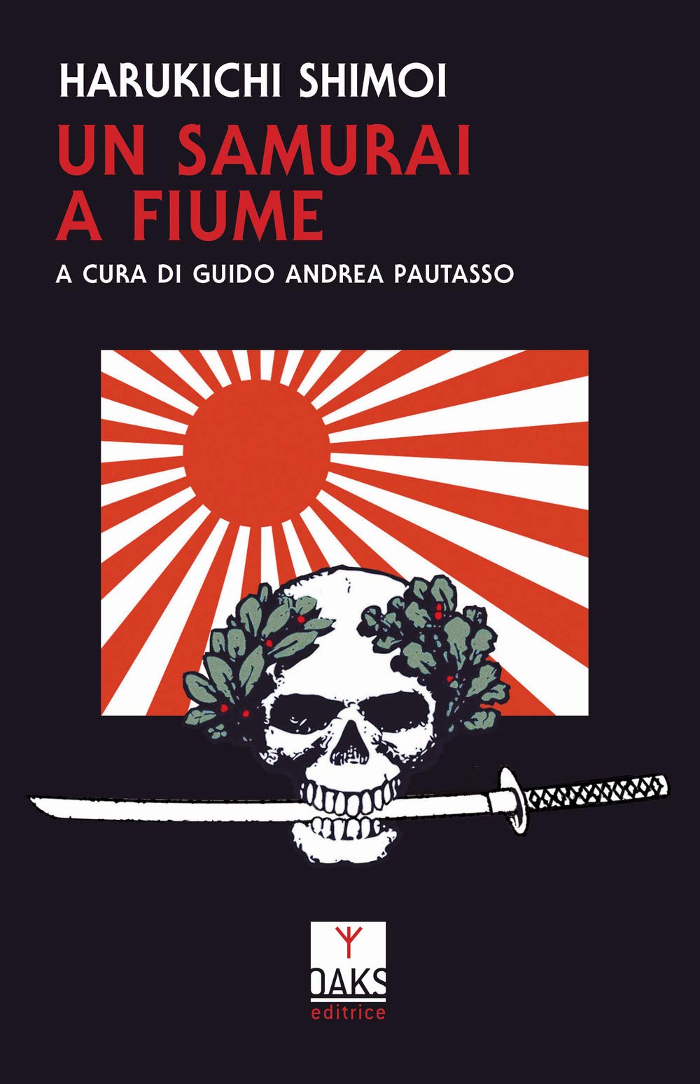 Un samurai a Fiume (Vite convergenti) Art & Literature