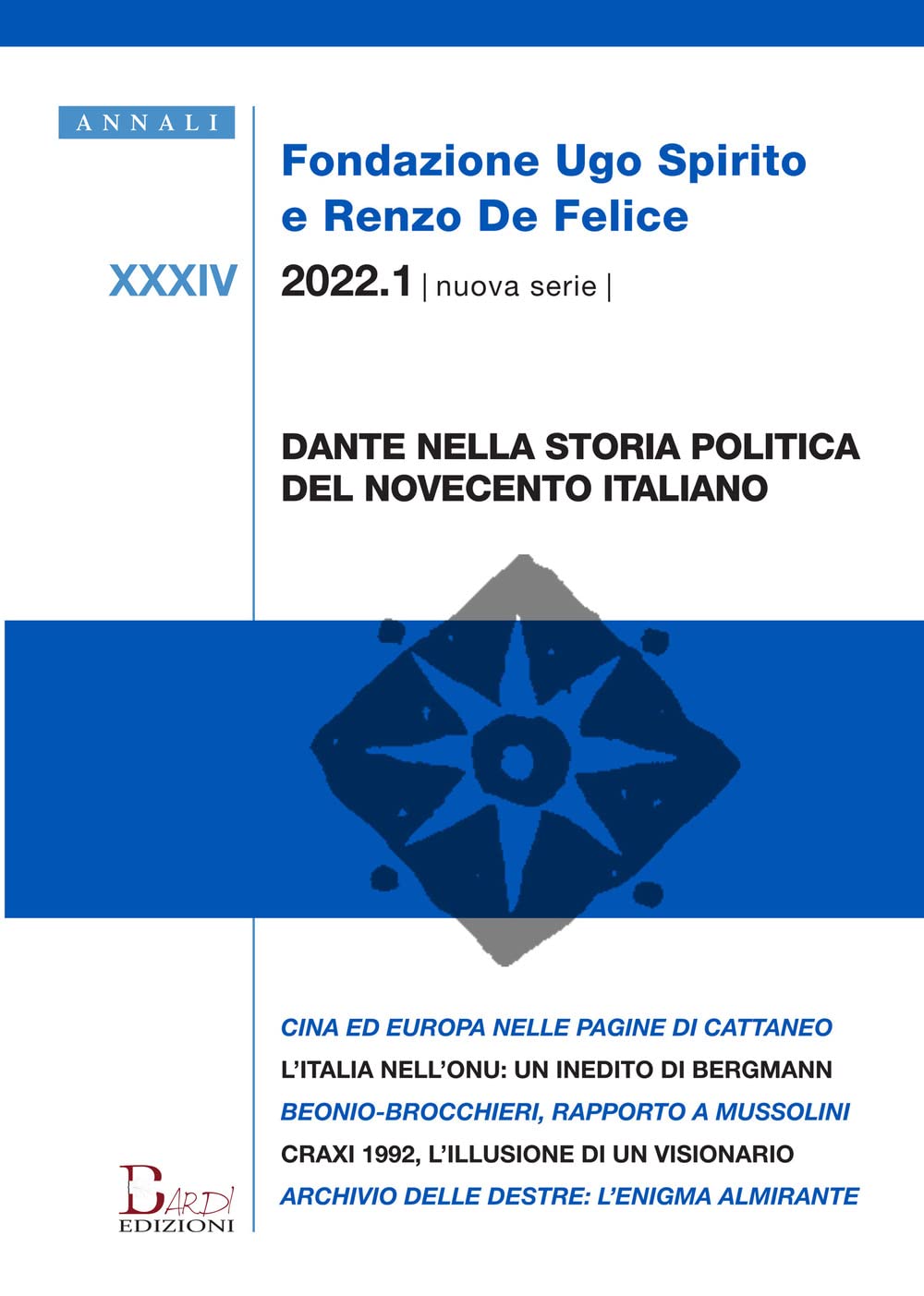 Annali Fondazione Ugo Spirito e Renzo De Felice. Nuova serie (2022) (Vol. 1) Reference Books