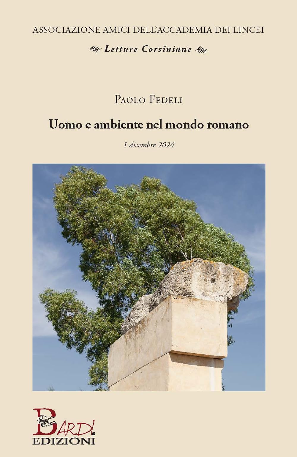 Uomo e ambiente nel mondo romano (Letture corsiniane) Mathematics