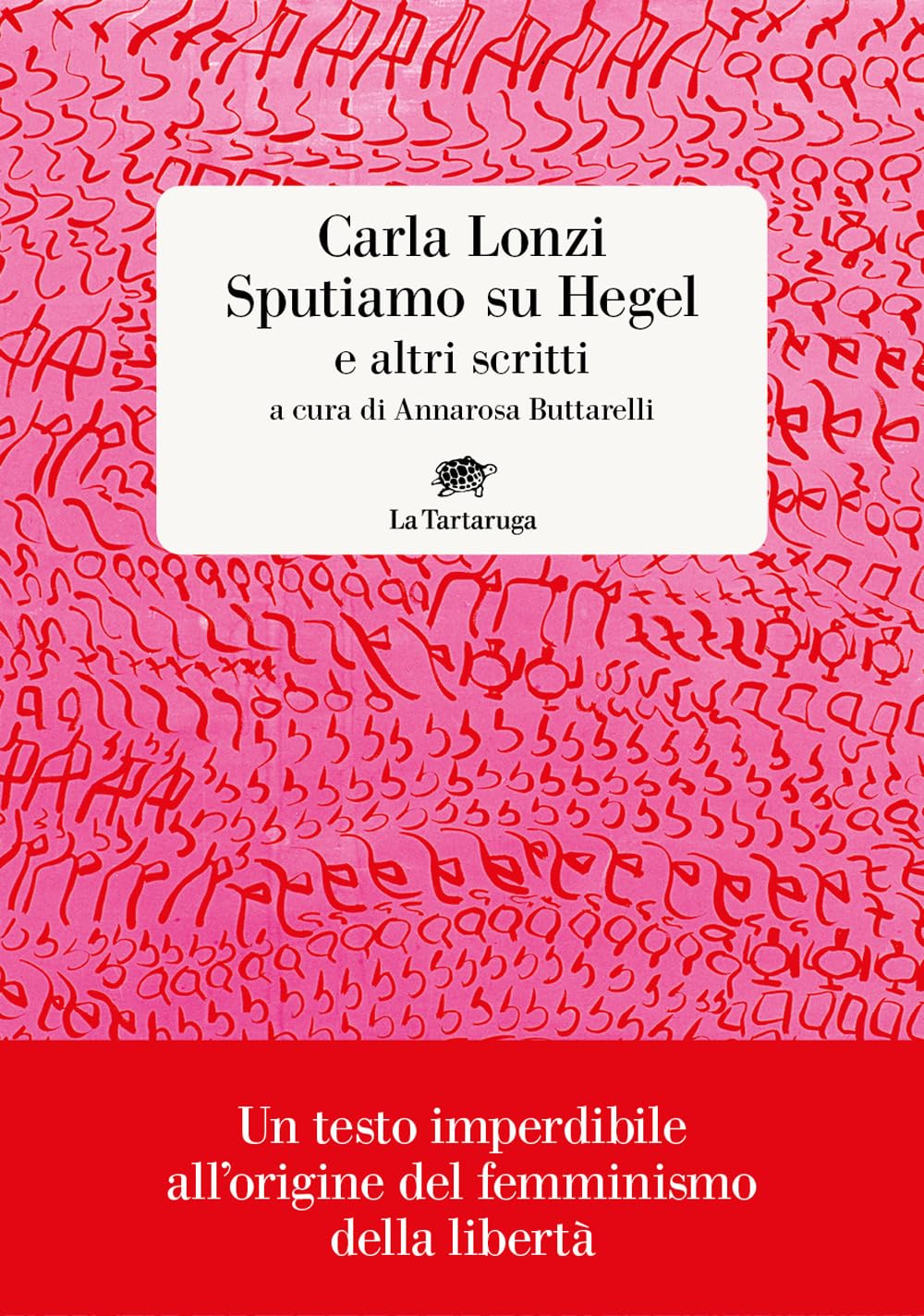 Sputiamo su Hegel. E altri scritti book
