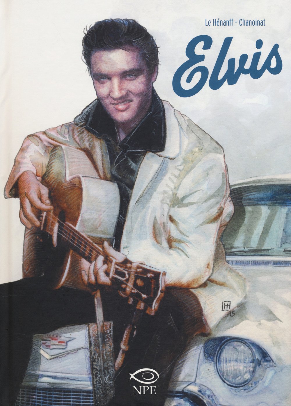 Philippe Chanoinat / Le Henanff Fabrice - Elvis Manga