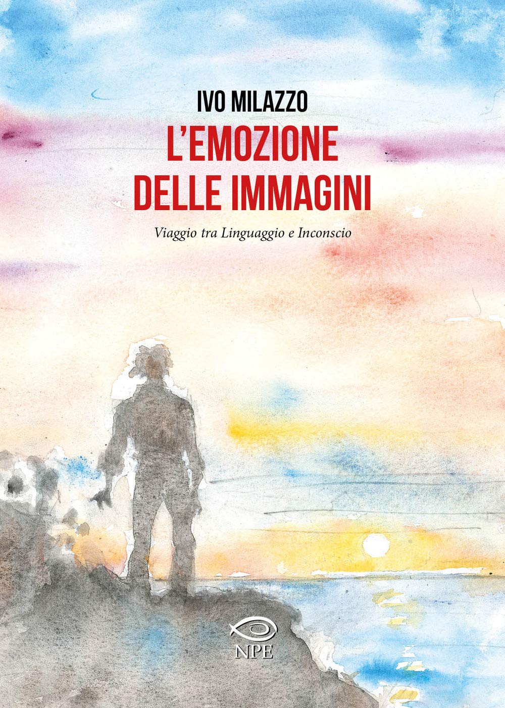 L'emozione delle immagini. Viaggio tra linguaggio e inconscio book