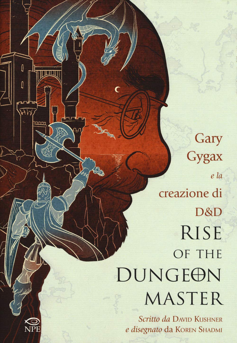 Rise of the Dungeon Master. Gary Gygax E La Creazione Di Dungeons & Dragons Art & Literature