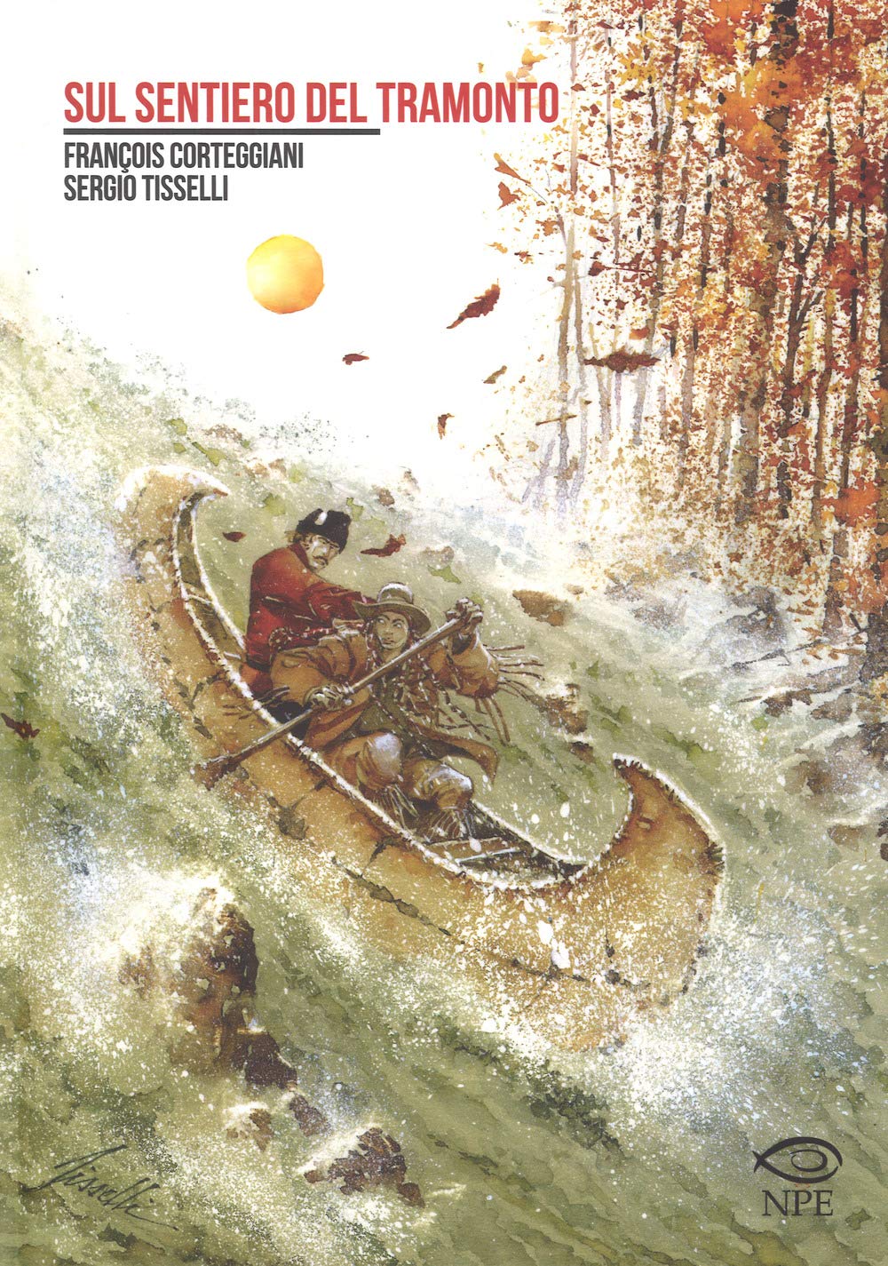 Libri - Sul Sentiero Del Tramonto #01 (1 BOOKS) (Sergio Tisselli) Manga