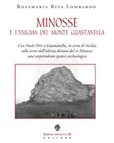 Minosse e l'enigma del Monte Guastanella (Ipazia) Natural Sciences