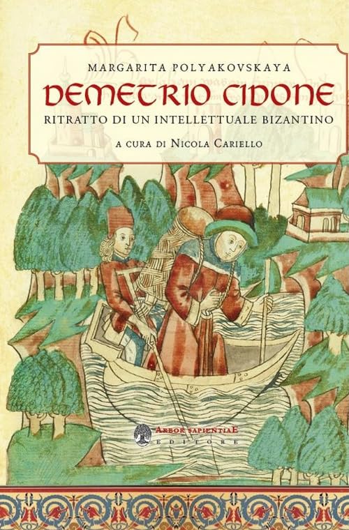 Demetrio Cidone. Ritratto di un intellettuale bizantino (Medievalia) Contemporary literature