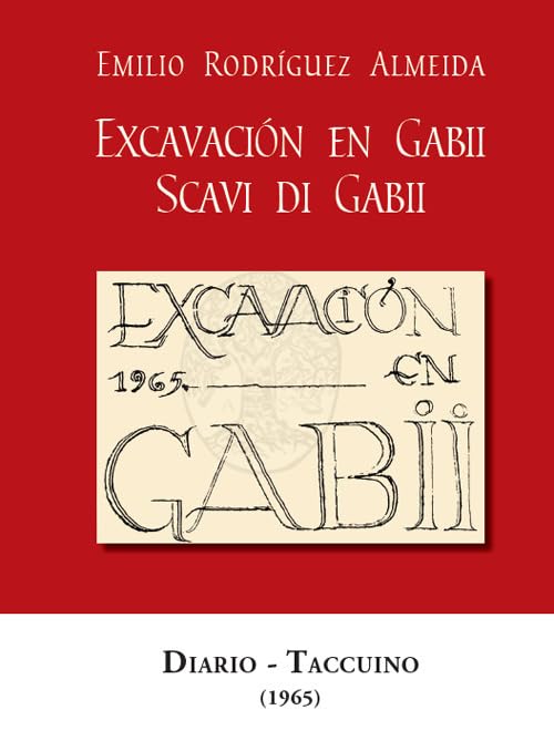 Scavi di Gabii (1965). Ediz. spagnola e italiana Science