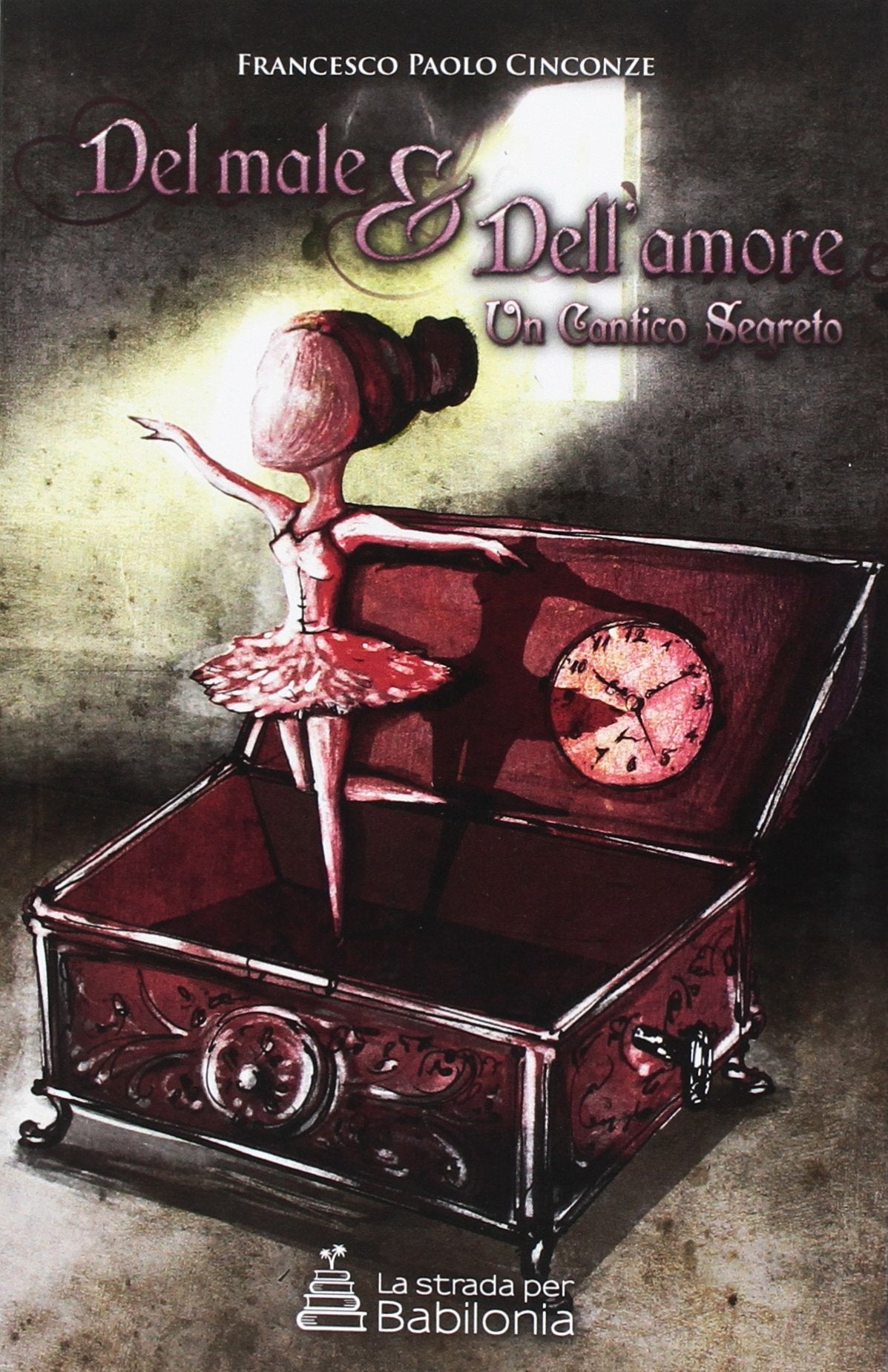 Del male & dell'amore. Un cantico segreto Horror & Mystery