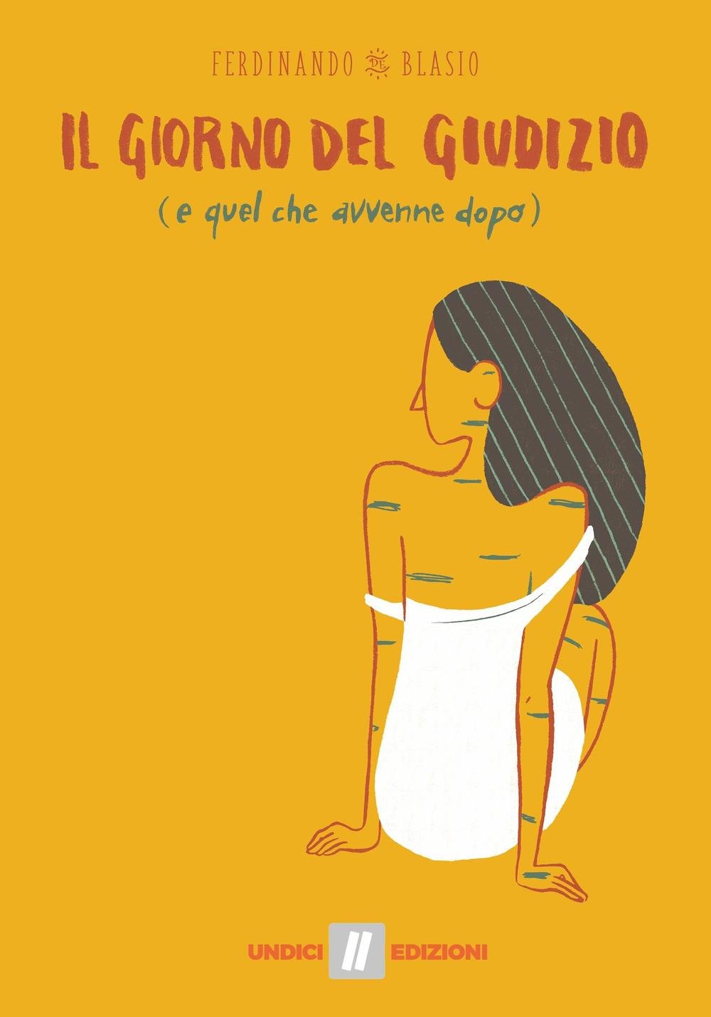 Il giorno del giudizio (e quel che avvenne dopo) Contemporary literature