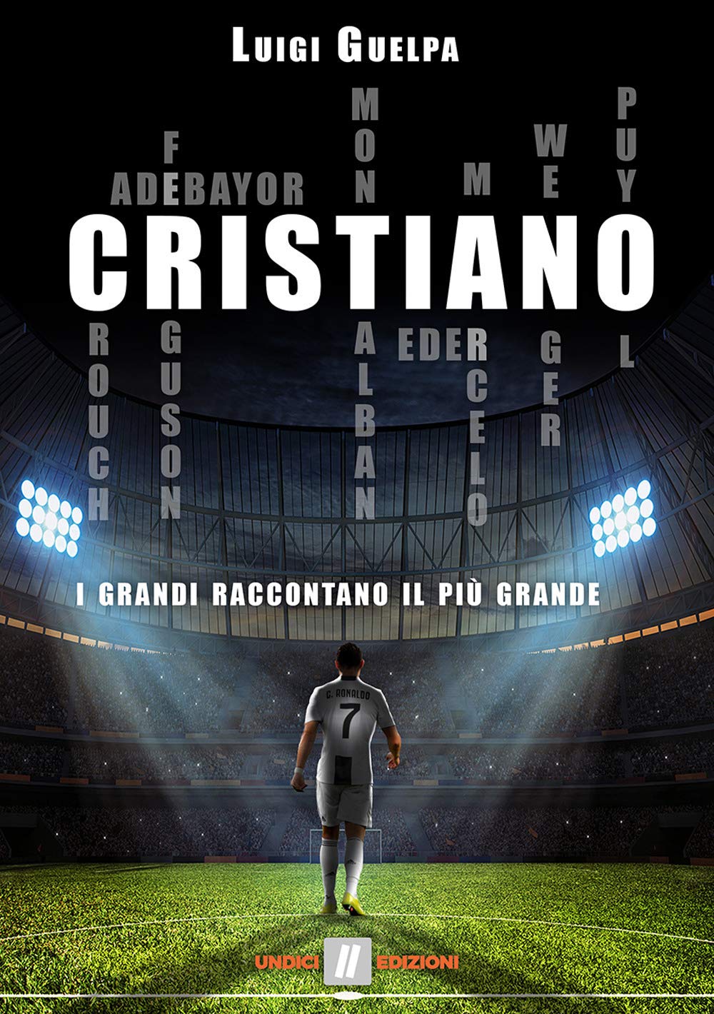 Cristiano. I grandi raccontano il più grande book