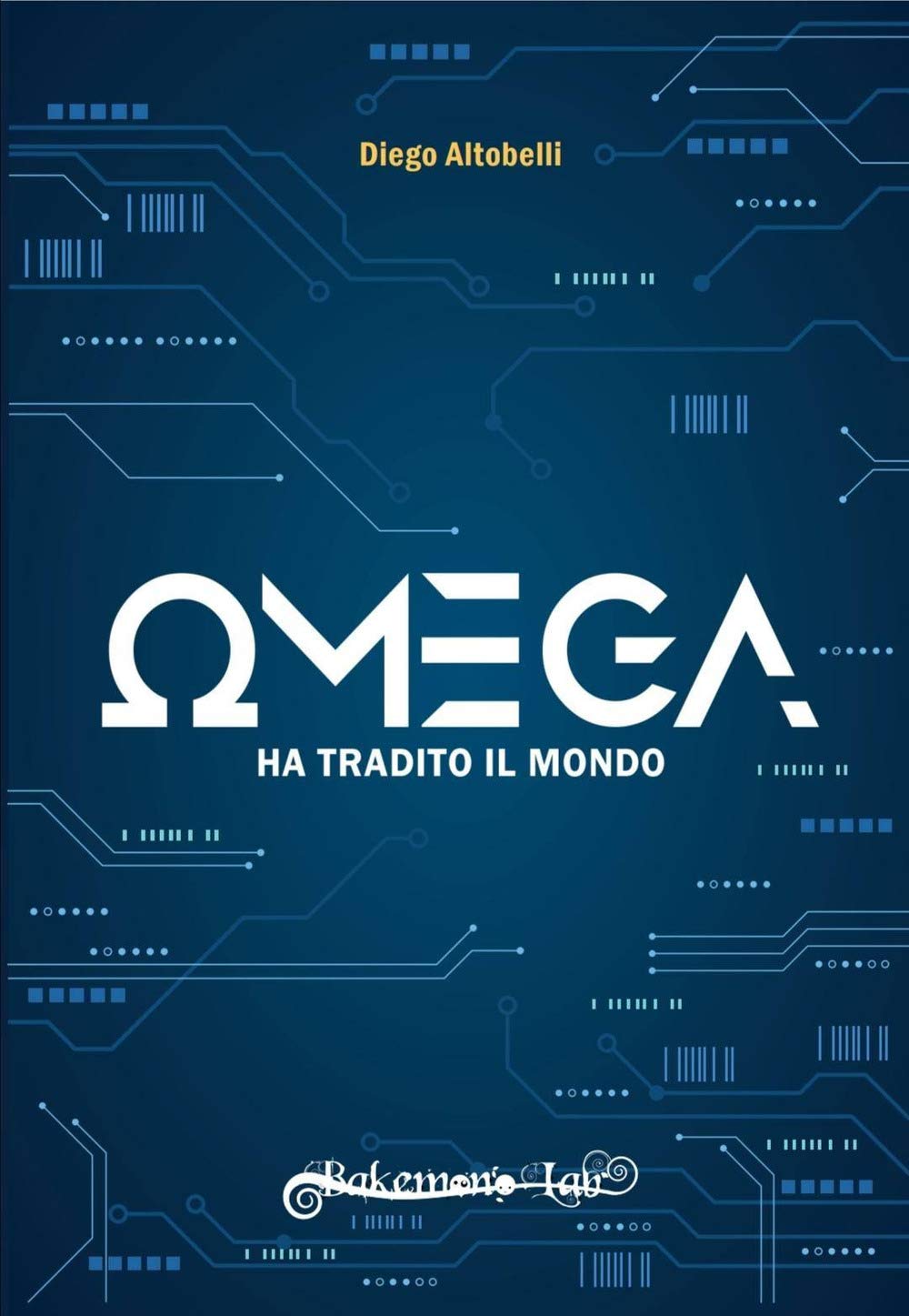 Omega ha tradito il mondo. Ediz. variant (Kuroi) Contemporary literature