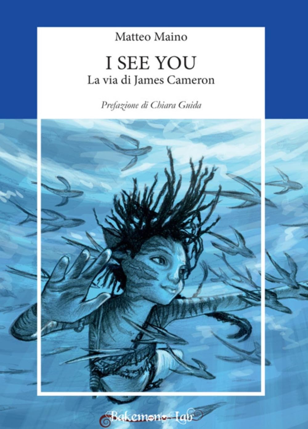 I see you. La via di James Cameron book