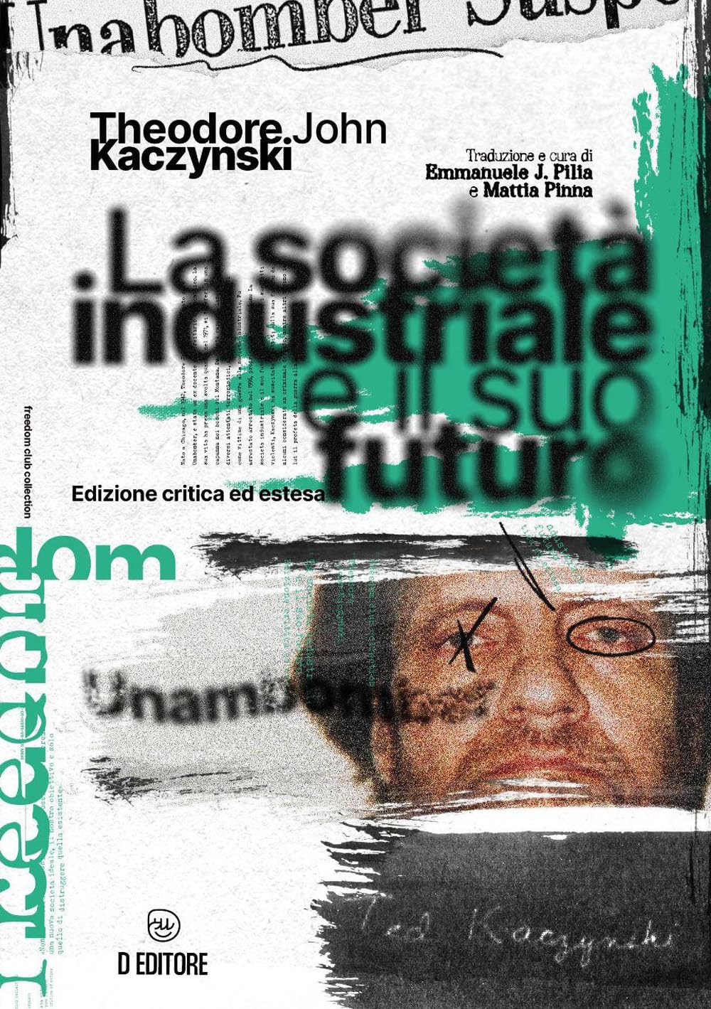 La società industriale e il suo futuro. Ediz. ampliata book