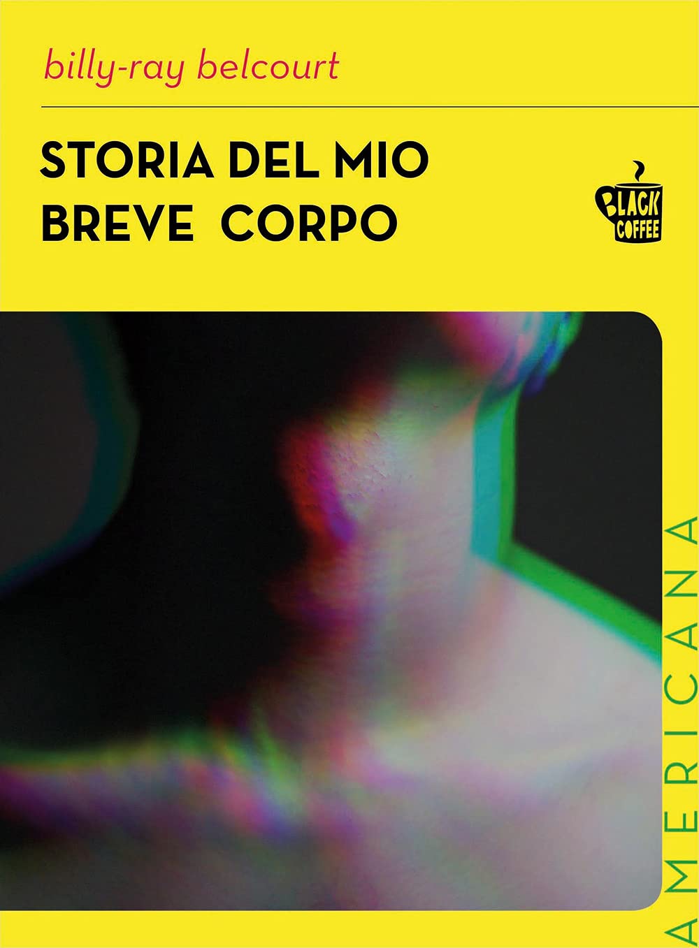 Storia del mio breve corpo (Americana) Books