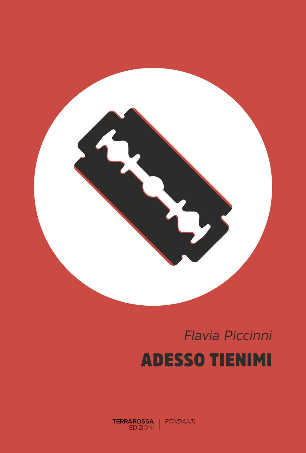 Adesso Tienimi (Fondanti) Contemporary literature