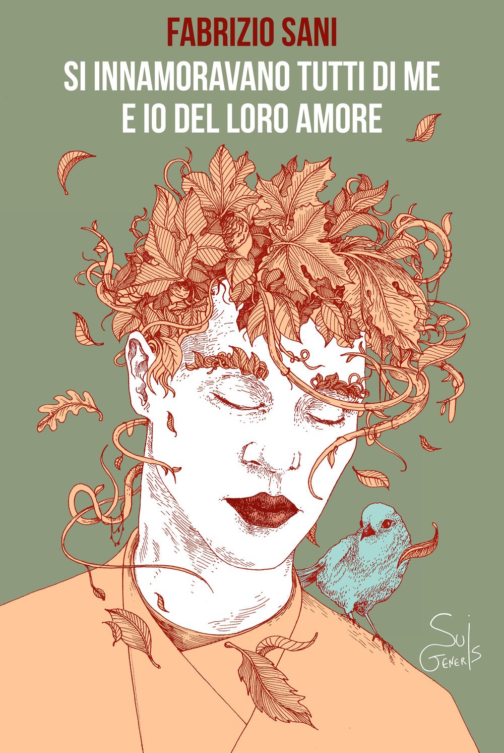 Si innamoravano tutti di me e io del loro amore book