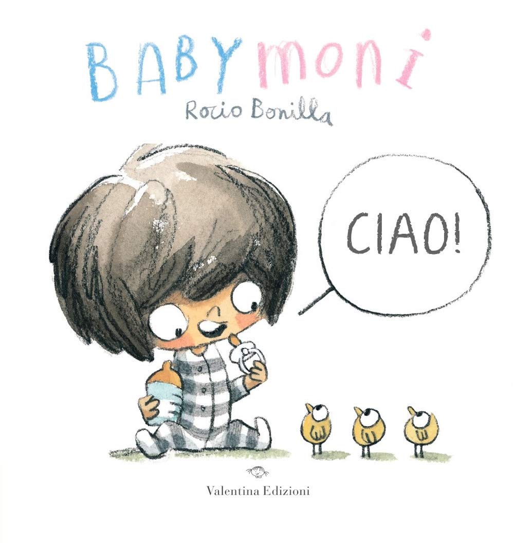 Babymoni Ciao! Ediz. a colori book
