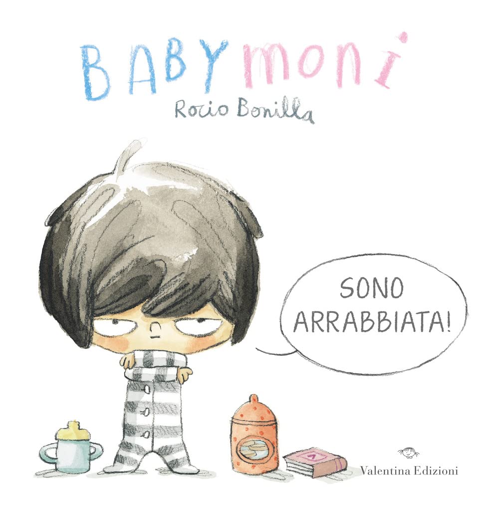 Babymoni sono arrabbiata! Ediz. a colori book