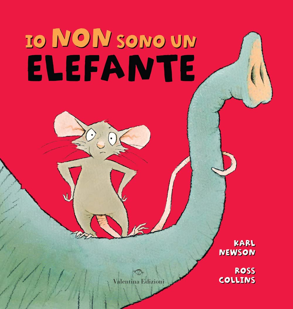 Io non sono un elefante. Ediz. a colori book