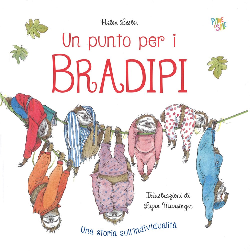 Un punto per i bradipi (Albi illustrati) Children's books