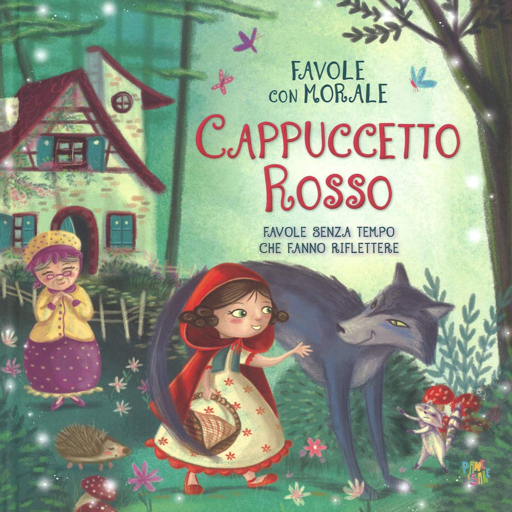 Cappuccetto Rosso. Favole con morale. Ediz. a colori (Albi illustrati) Children's books