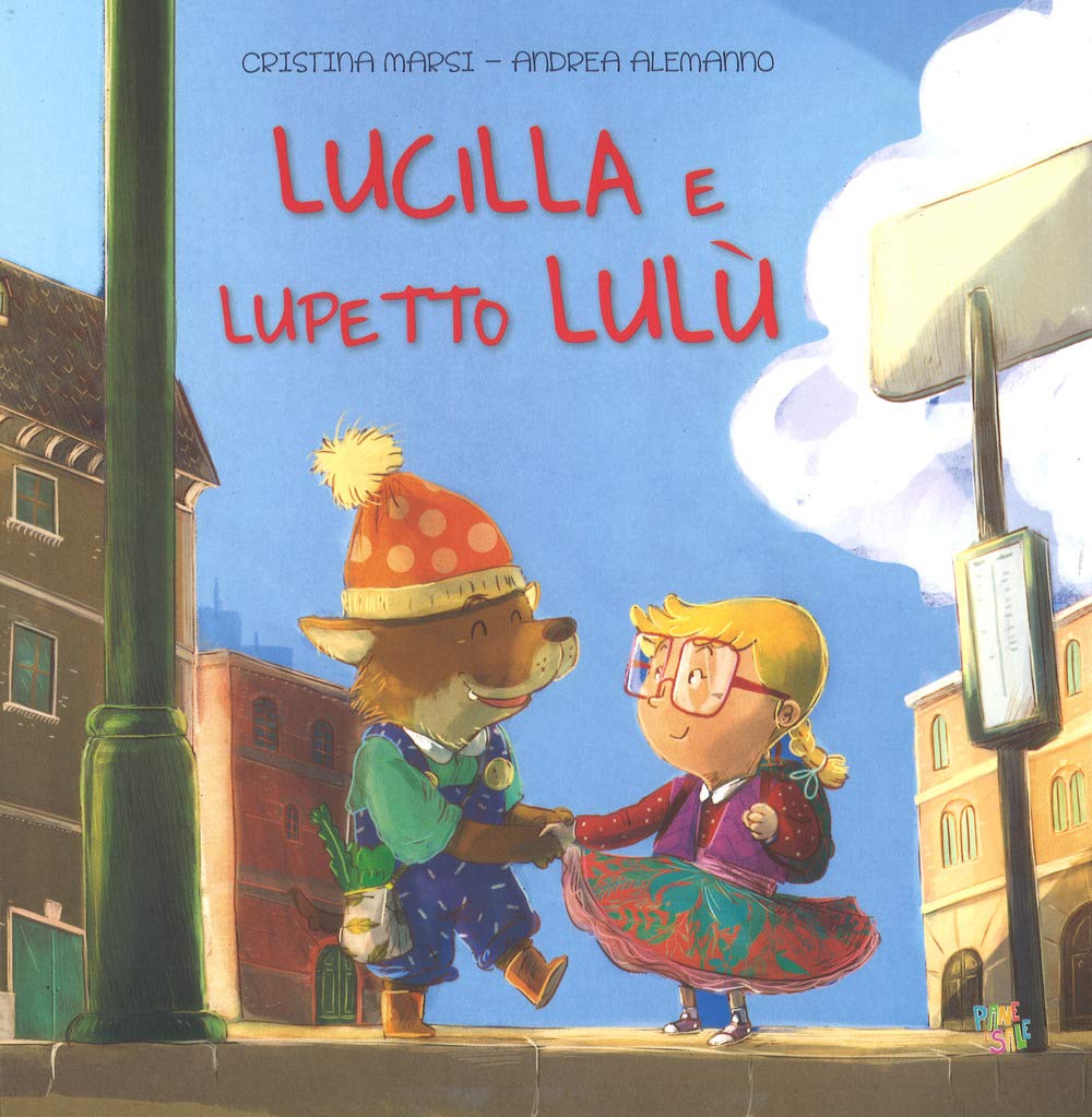 Lucilla e lupetto Lulù. Ediz. a colori book