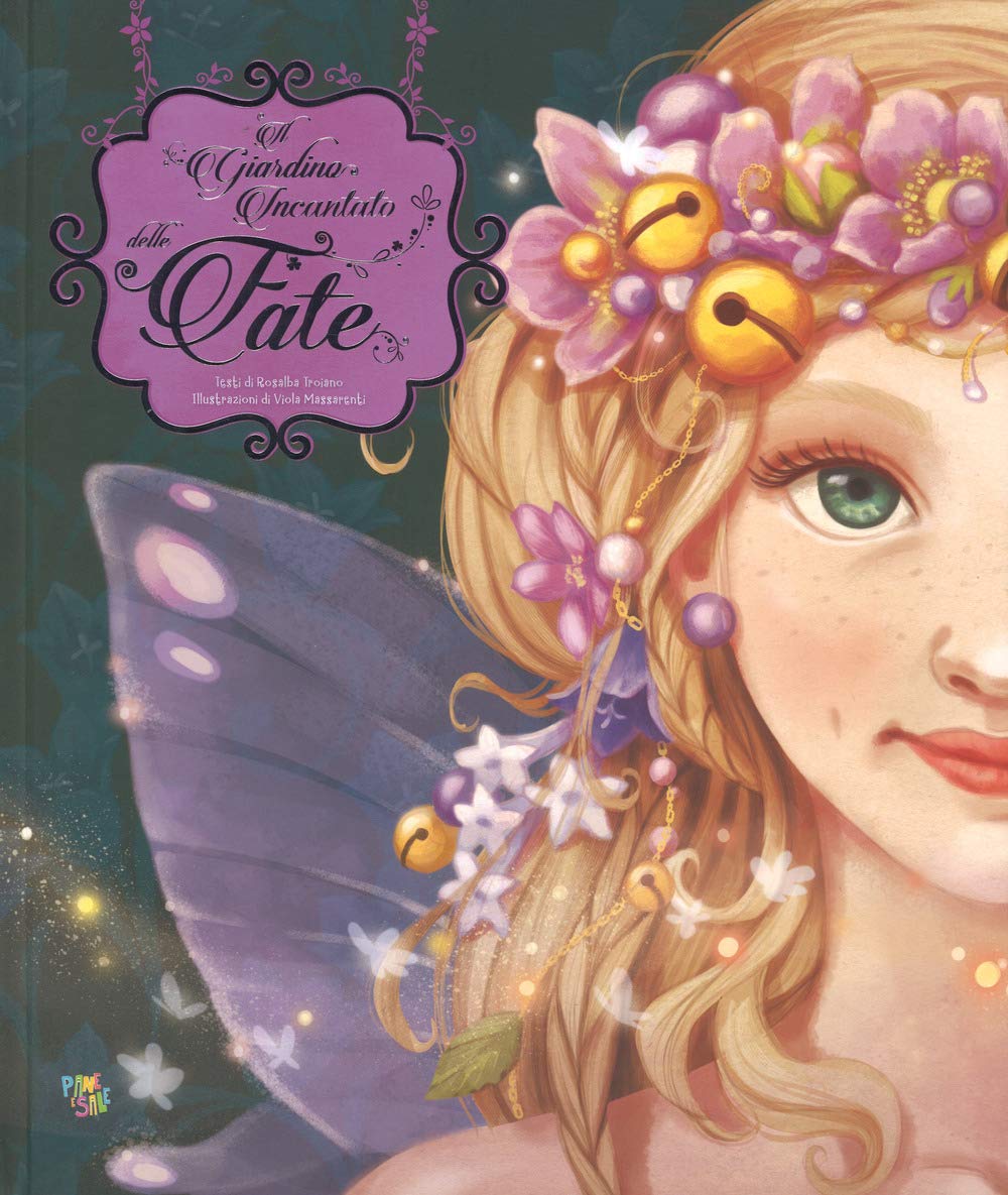 Il giardino incantato delle fate. Ediz. a colori book
