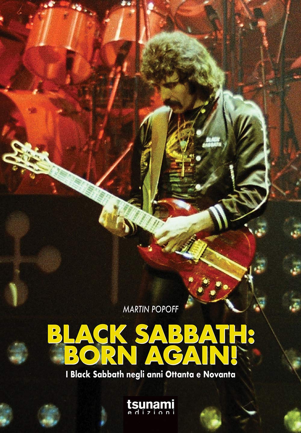 Black Sabbath: born again! I Black Sabbath negli anni Ottanta e Novanta book