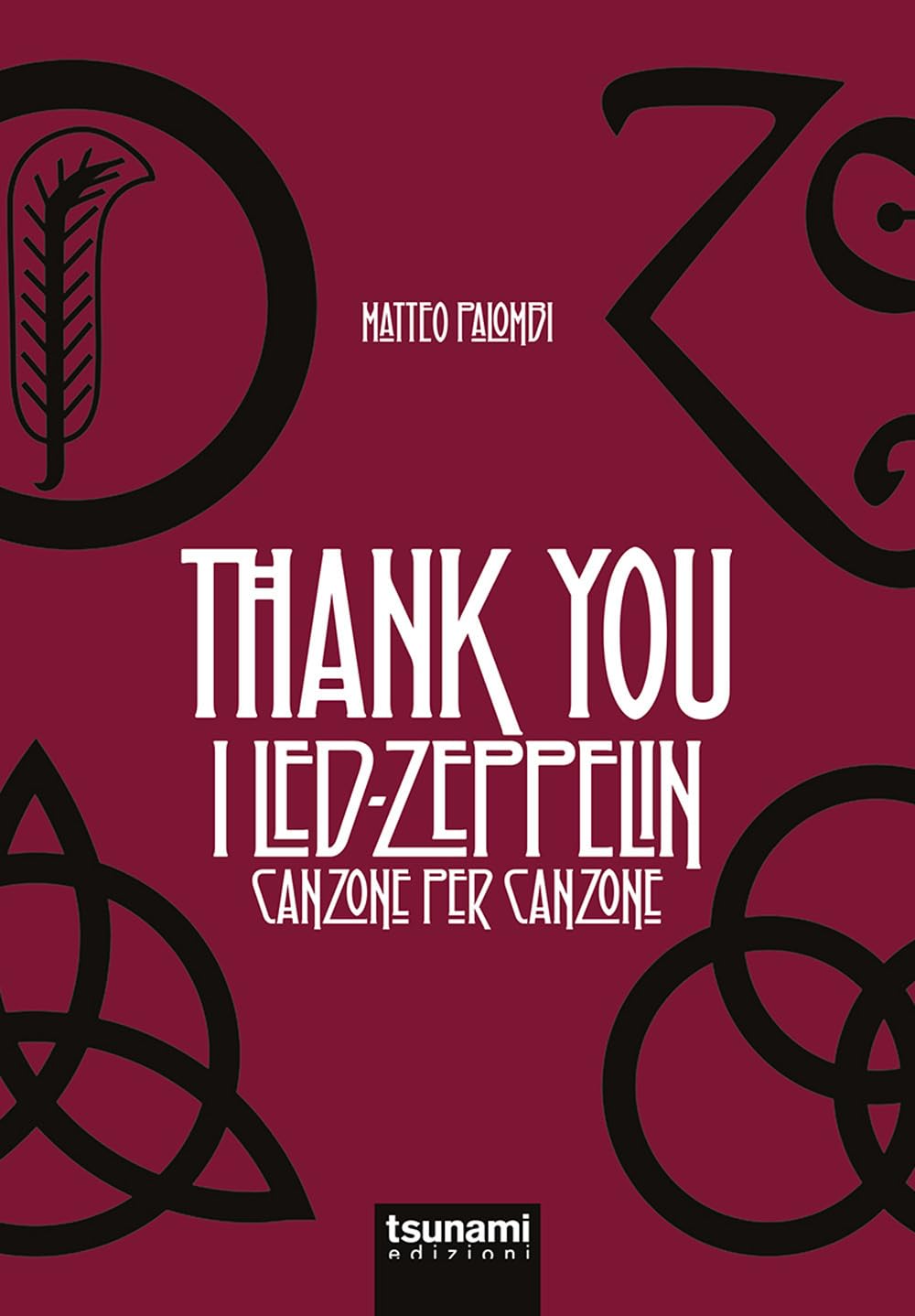 Thank you. I Led Zeppelin canzone per canzone book