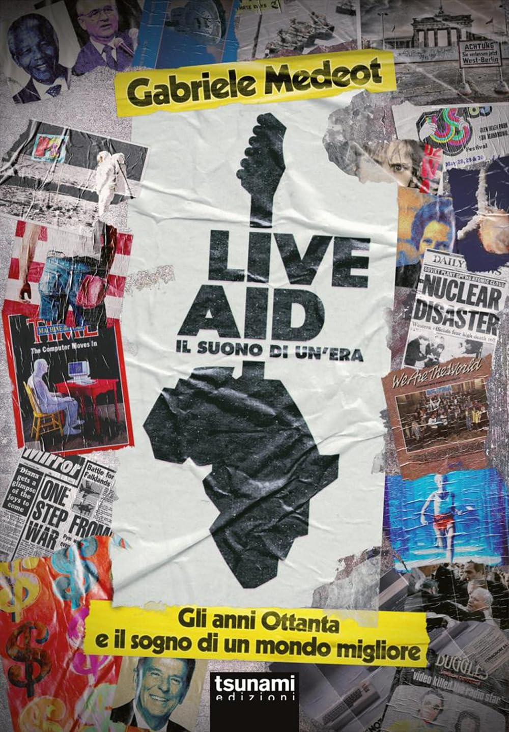 Live Aid. Il suono di un'era. Gli anni Ottanta e il sogno di un mondo migliore Film, Art & Culture