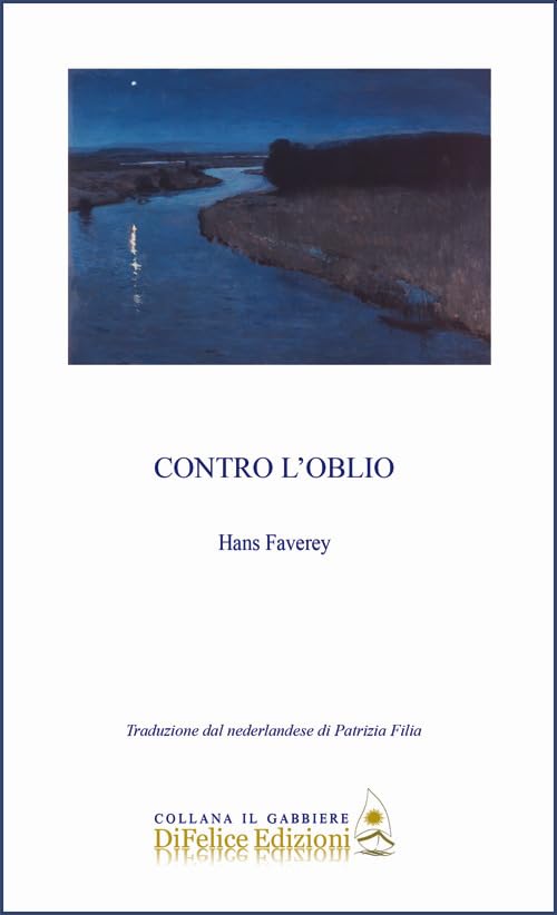Contro l'oblio. Ediz. italiana e nederlandese book