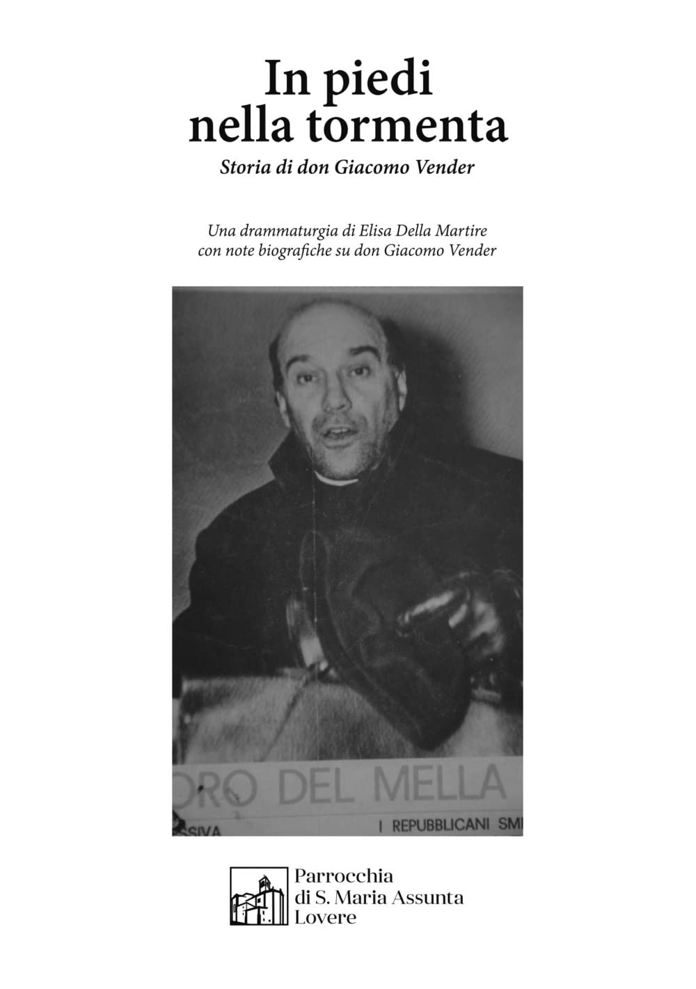 In piedi nella tormenta. Storia di don Giacomo Vender book