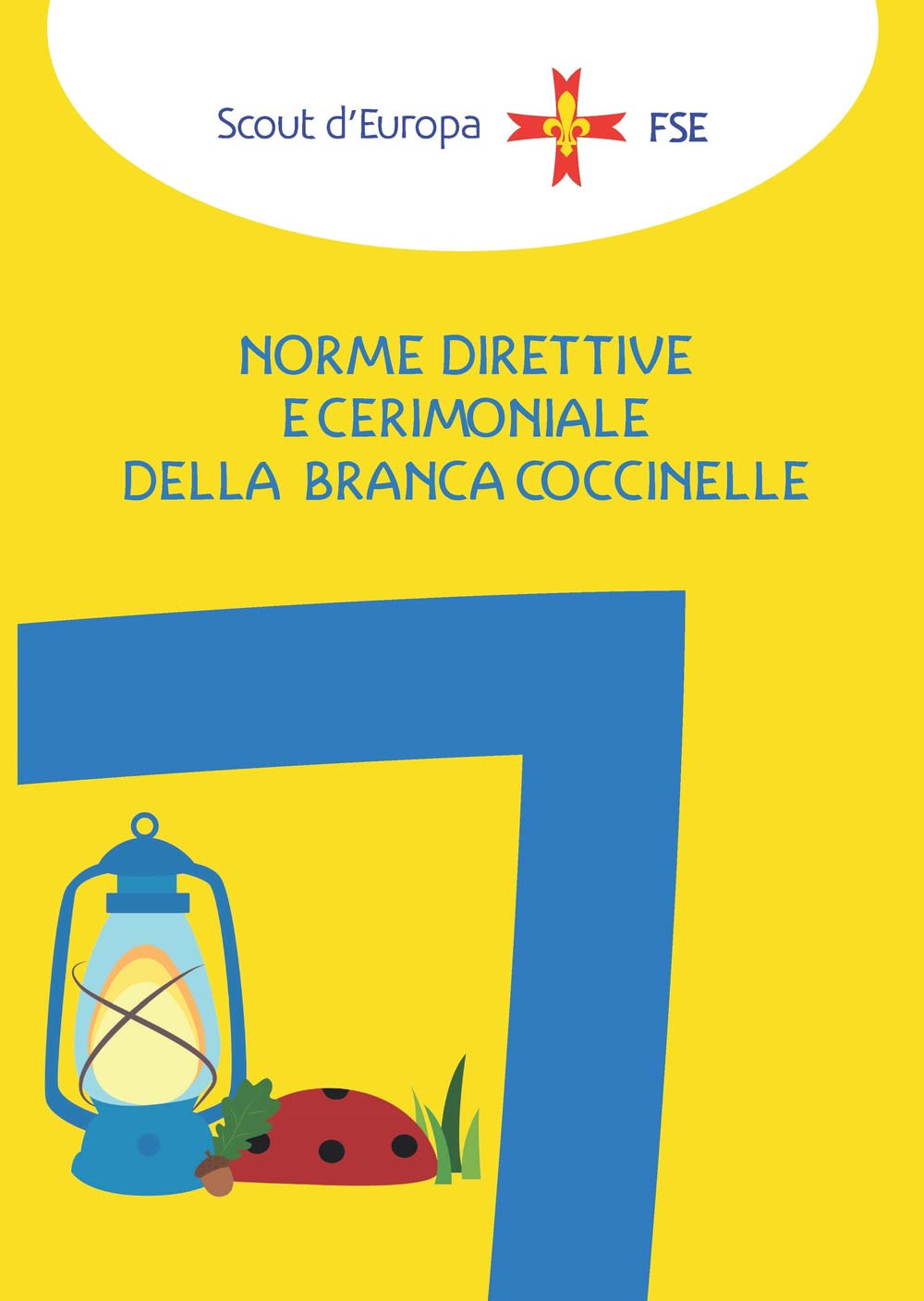 Norme direttive e cerimoniale della branca coccinelle book