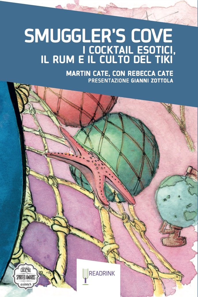 Smuggler's Cove. I cocktail esotici, il rum e il culto del tiki book